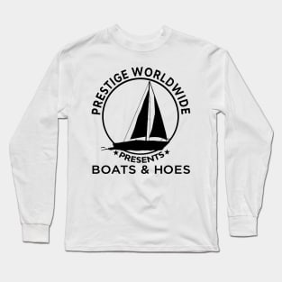 Funny Cool Boats and Hoes Long Sleeve T-Shirt